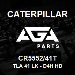 CR5552/41T Caterpillar TLA 41 LK - D4H HD | AGA Parts
