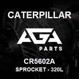 CR5602A Caterpillar SPROCKET - 320L | AGA Parts