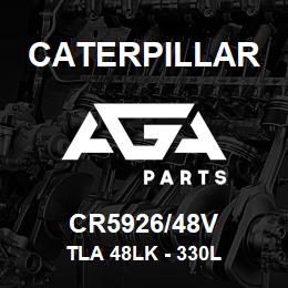 CR5926/48V Caterpillar TLA 48LK - 330L | AGA Parts