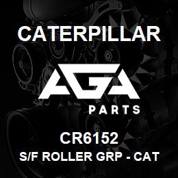 CR6152 Caterpillar S/F ROLLER GRP - CAT D5H/D6M/953 | AGA Parts