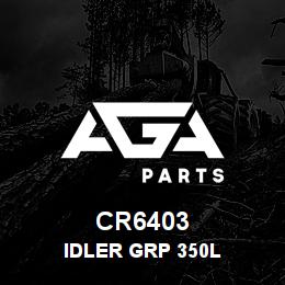 CR6403 Caterpillar IDLER GRP 350L | AGA Parts