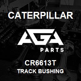 CR6613T Caterpillar TRACK BUSHING | AGA Parts