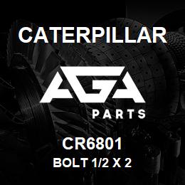 CR6801 Caterpillar BOLT 1/2 X 2 | AGA Parts