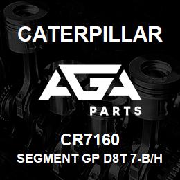 CR7160 Caterpillar SEGMENT GP D8T 7-B/H | AGA Parts