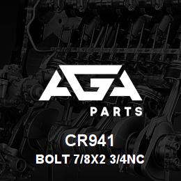CR941 Caterpillar BOLT 7/8X2 3/4NC | AGA Parts