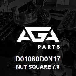 D01080D0N17 Caterpillar NUT SQUARE 7/8 | AGA Parts