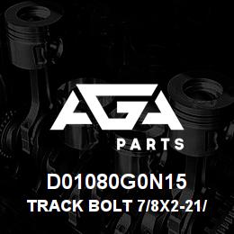 D01080G0N15 Caterpillar TRACK BOLT 7/8X2-21/32 | AGA Parts D01080G0N15 Caterpillar TRACK BOLT 7/8X2-21/32 | AGA Parts