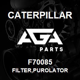 F70085 Caterpillar FILTER,PUROLATOR | AGA Parts