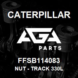 FFSB114083 Caterpillar NUT - TRACK 330L | AGA Parts