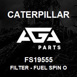 FS19555 Caterpillar FILTER - FUEL SPIN ON | AGA Parts
