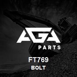 FT769 Caterpillar BOLT | AGA Parts