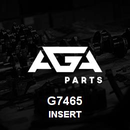 G7465 Caterpillar INSERT | AGA Parts