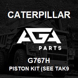 G767H Caterpillar PISTON KIT (SEE TAK9372T) | AGA Parts