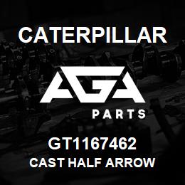 GT1167462 Caterpillar CAST HALF ARROW | AGA Parts
