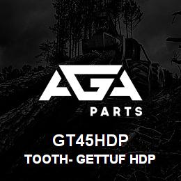 GT45HDP Caterpillar TOOTH- GETTUF HDP | AGA Parts