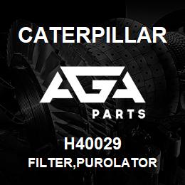 H40029 Caterpillar FILTER,PUROLATOR | AGA Parts