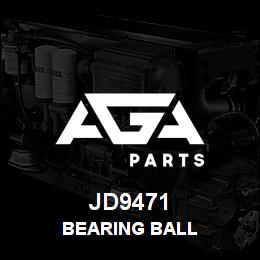 JD9471 Caterpillar BEARING BALL | AGA Parts