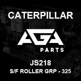 JS218 Caterpillar S/F ROLLER GRP - 325L/LN | AGA Parts