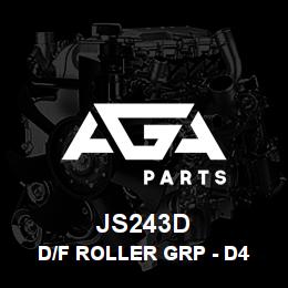 JS243D Caterpillar D/F ROLLER GRP - D4 | AGA Parts