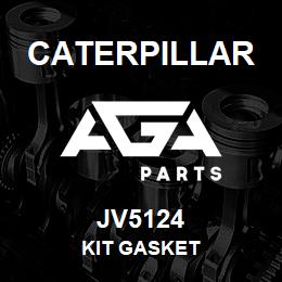 JV5124 Caterpillar KIT GASKET | AGA Parts
