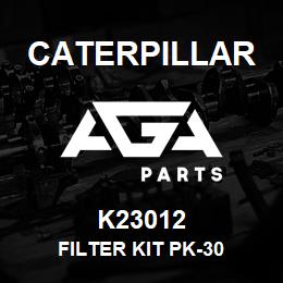 K23012 Caterpillar FILTER KIT PK-30 | AGA Parts