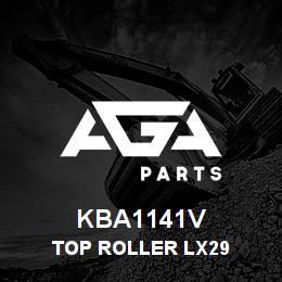 KBA1141V Caterpillar TOP ROLLER LX29 | AGA Parts