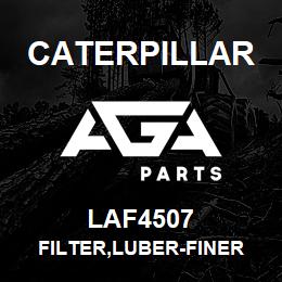LAF4507 Caterpillar FILTER,LUBER-FINER | AGA Parts