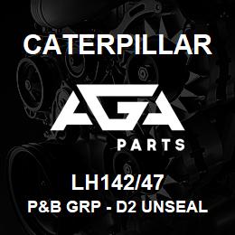 LH142/47 Caterpillar P&B GRP - D2 UNSEAL 47 LK | AGA Parts