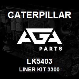 LK5403 Caterpillar LINER KIT 3300 | AGA Parts