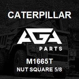 M1665T Caterpillar NUT SQUARE 5/8 | AGA Parts