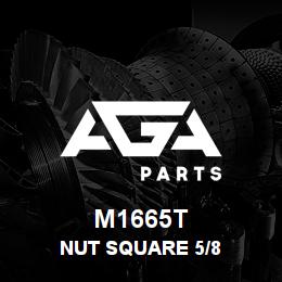 M1665T Caterpillar NUT SQUARE 5/8 | AGA Parts