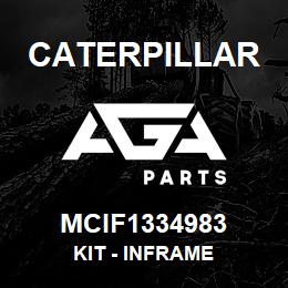 MCIF1334983 Caterpillar Kit - Inframe | AGA Parts