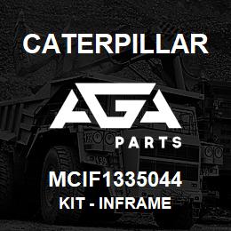 MCIF1335044 Caterpillar Kit - Inframe | AGA Parts