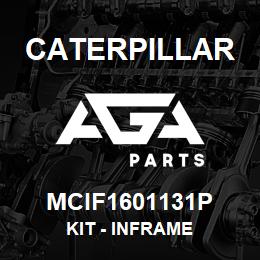 MCIF1601131P Caterpillar Kit - Inframe | AGA Parts