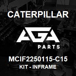 MCIF2250115-C15 Caterpillar Kit - Inframe | AGA Parts