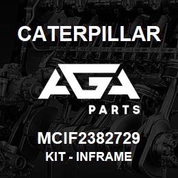 MCIF2382729 Caterpillar Kit - Inframe | AGA Parts