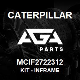 MCIF2722312 Caterpillar Kit - Inframe | AGA Parts