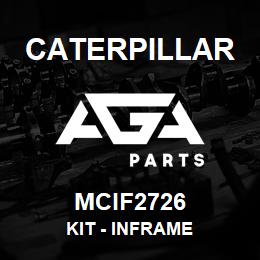 MCIF2726 Caterpillar Kit - Inframe | AGA Parts
