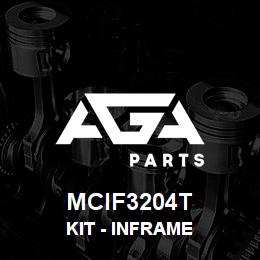 MCIF3204T Caterpillar Kit - Inframe | AGA Parts