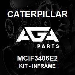 MCIF3406E2 Caterpillar Kit - Inframe | AGA Parts