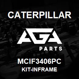 MCIF3406PC Caterpillar KIT-INFRAME | AGA Parts