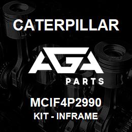 MCIF4P2990 Caterpillar Kit - Inframe | AGA Parts