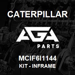 MCIF6I1144 Caterpillar Kit - Inframe | AGA Parts
