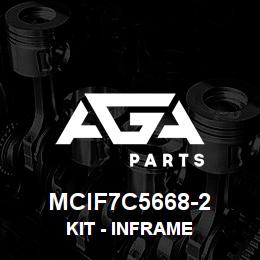 MCIF7C5668-2 Caterpillar Kit - Inframe | AGA Parts