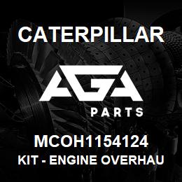 MCOH1154124 Caterpillar Kit - Engine Overhaul | AGA Parts