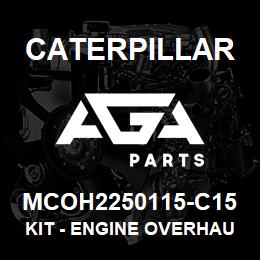 MCOH2250115-C15 Caterpillar Kit - Engine Overhaul | AGA Parts