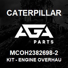 MCOH2382698-2 Caterpillar Kit - Engine Overhaul | AGA Parts