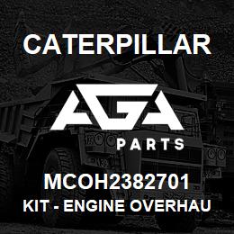 MCOH2382701 Caterpillar Kit - Engine Overhaul | AGA Parts