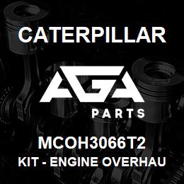 MCOH3066T2 Caterpillar Kit - Engine Overhaul | AGA Parts