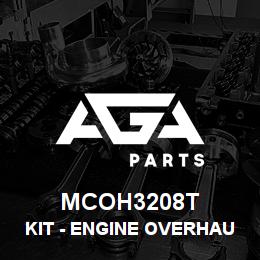 MCOH3208T Caterpillar Kit - Engine Overhaul | AGA Parts MCOH3208T Caterpillar Kit - Engine Overhaul | AGA Parts